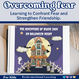 Overcoming Fear | Social-emotional Learning