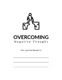 Overcoming Negative Thoughts Workbook