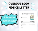 Overdue Book Notice Letter, Elementary Library or Classroom