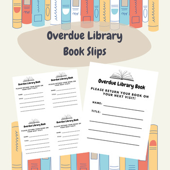 Preview of Overdue Library Book Slips
