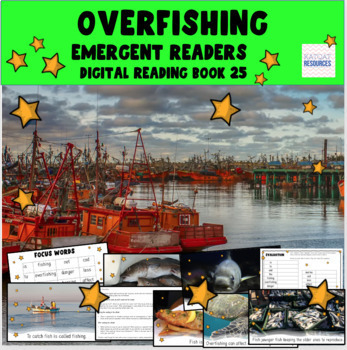 Preview of Overfishing -Struggling Readers - Google Slides™ ebook - Book 25 - 