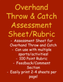 Overhand Throw & Catch Assessment Sheet/Rubric
