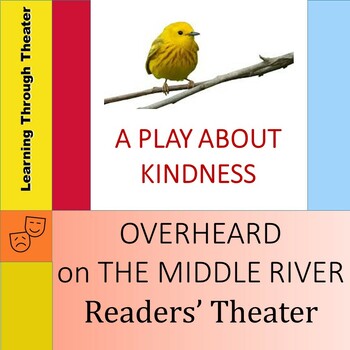 Preview of Overheard on the Middle River:  A Play about Kindness