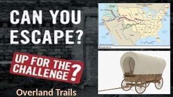 Preview of Overland Trails Escape Game: APUSH 5.1.I.A