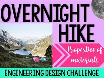 Preview of Overnight Hike! 2nd Grade NGSS Physical Science & Engineering 2-PS1-3  2-PS1-2