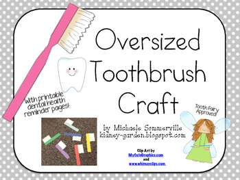Preview of Oversized Toothbrush Craft- Dental Health