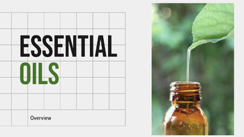 Preview of Overview of Essential Oils Presentation