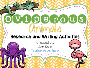 Preview of Oviparous Animals: Research and Writing Activitites