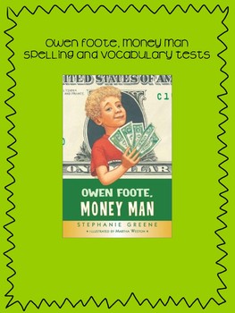 Preview of Bookworms Aligned Owen Foote, Money Man Spelling & Vocabulary Tests