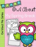 Owl About My Spring Break Posters