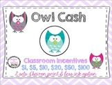 Owl Cash: Classroom Money Incentives