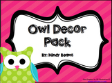 Owl Classroom Decor Pack - Two Options