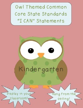 Preview of Owl Common Core State Standards I Can Statements Kindergarten Language Arts B2S