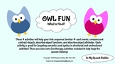 Owl Fun-Sequencing, Compare/Contrast, Object Identificatio