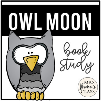 Preview of Owl Moon | Book Study Activities