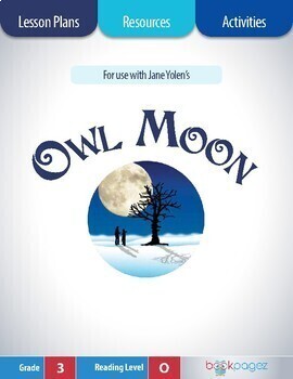 Preview of Owl Moon Lesson Plans, Assessments, and Activities