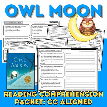 Preview of Owl Moon: Reading Comprehension No Prep Packet: Key Ideas & Details & More