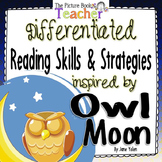 Reading Skills and Strategies inspired by Owl Moon by Jane Yolen