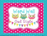 Owl Style Word Wall