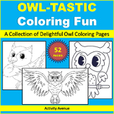 Owl-Tastic Coloring Fun: A Collection of Delightful Owl Co
