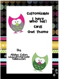 Owl Themed, Customizable, I have, who has cards