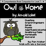 Owl at Home Comprehension Book Companion