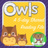 Owls 5 day Shared Reading and Activities