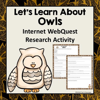 Preview of Owls Informational Reading Webquest Worksheets Fun Research Activity