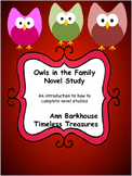Owls in the Family- An introduction to completing novel studies