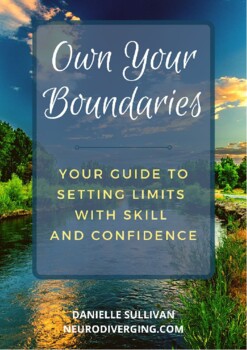 Preview of Own Your Boundaries: Your Guide to Setting Limits with Skill and Confidence