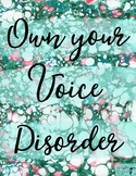Own Your Voice Disorder Poster