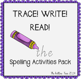 Spelling Activities Pack - 100 Oxford Words {TRACE, WRITE, READ}