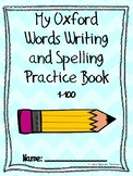 Oxford Words Writing and Spelling Practice Book 1-100 K-2