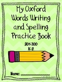 Oxford Words Writing and Spelling Practice Book 201-300 K-2