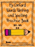 Oxford Words Writing and Spelling Practice Book 301-404 K-2