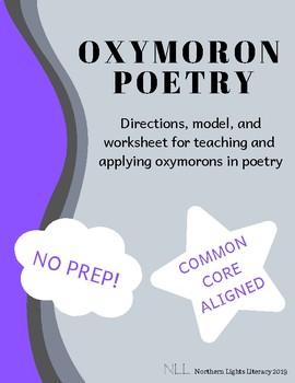 Oxymoron Poetry Worksheet - No Prep, Common Core Aligned | TPT