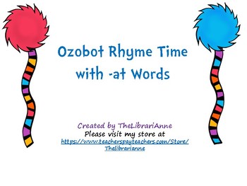 Preview of Ozobot Rhyme Time with -at Words (Dr. Seuss Inspired)