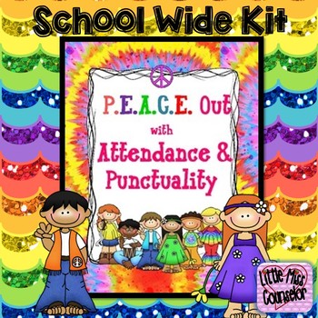 Preview of P.E.A.C.E. Out with Attendance & Punctuality Editable Kit