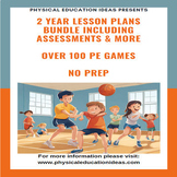 P.E. Back to School Pack (Lessons, Assessments, Over 100 P