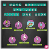 P.E. Bulletin Board: 7 Days without Exercise Makes One Weak