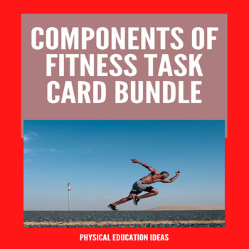 Preview of P.E. Components of Fitness Task Card Bundle
