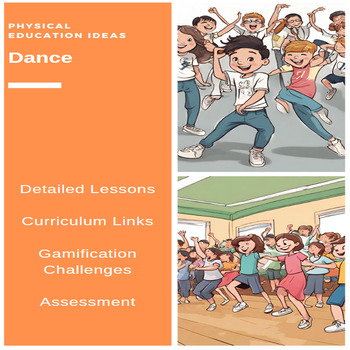 Preview of P.E. Dance Units of Work, Lessons, Assessments & Student Checklists (3 - 6)