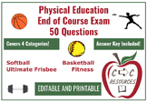 P.E. EOC Exam: Softball, Basketball, Ultimate Frisbee, Fit