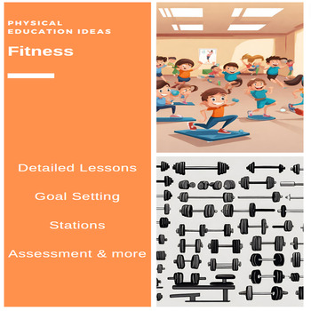 Preview of P.E. Fitness Unit Overview, Goal-setting, Exercise Posters and More (3 - 6)