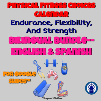 Preview of P.E. Fitness Choices Calendar Bilingual Bundle for Google Slides™