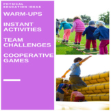 P.E. Games (Warm-up & Instant Activities, Cooperative Game
