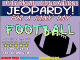 P.E. Jeopardy: "FOOTBALL" - handouts, reading & interactiv