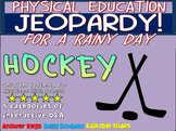 P.E. Jeopardy: "HOCKEY" - handouts, reading & interactive 