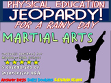 P.E. Jeopardy: "MARTIAL ARTS" - handouts, reading & intera