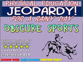 P.E. Jeopardy: "OBSCURE SPORTS" - handouts, reading & inte